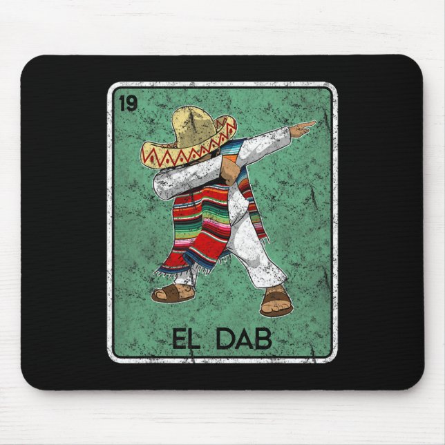 El Dab Card Funny Cinco De Mayo Mexican Party  Mouse Pad (Front)