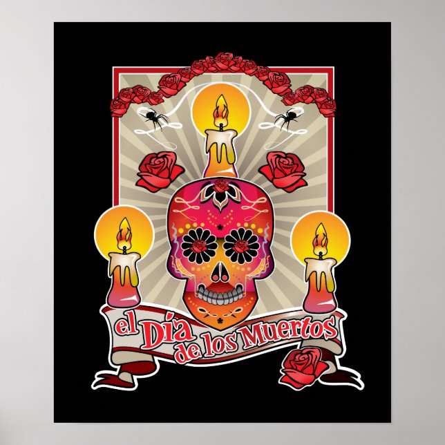 El Dia De Los Muertos - Day of the Dead Poster (Front)