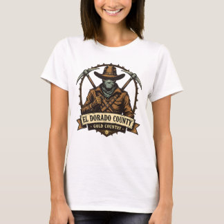 El Dorado County Gold Country – Bandit badge T-Shirt