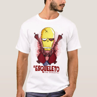 El Esqueleto: The Skeleton T-Shirt