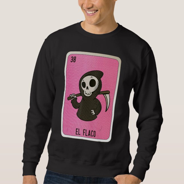 El Flaco Mexican Slang Lottery Bingo Cards Sweatshirt (Front)