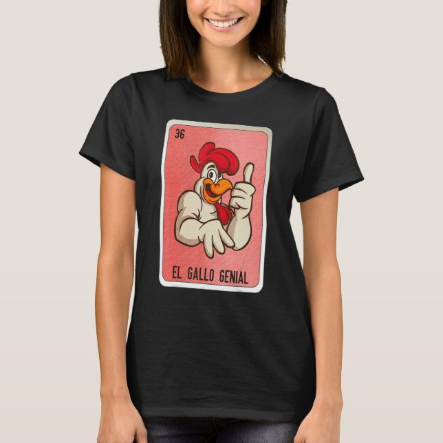 El Gallo Genial Mexican Slang Lottery Bingo Cards T-Shirt (Front)