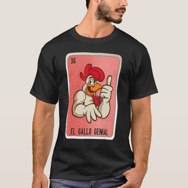 El Gallo Genial Mexican Slang Lottery Bingo Cards T-Shirt (Front)