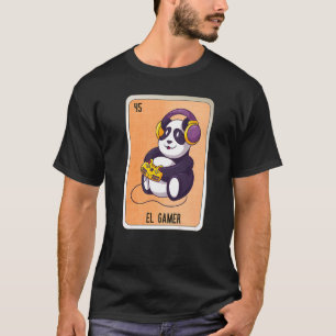 El Gamer Mexican Slang Lottery Bingo Cards  2 T-Shirt