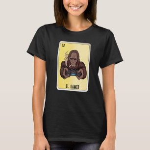 El Gamer Mexican Slang Lottery Bingo Cards   T-Shirt