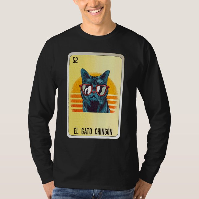El Gato Chingon Mexican Slang Lottery Bingo Cards T-Shirt (Front)