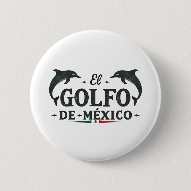 El Golfo De Mexico American Gulf of mexico  6 Cm Round Badge (Front)
