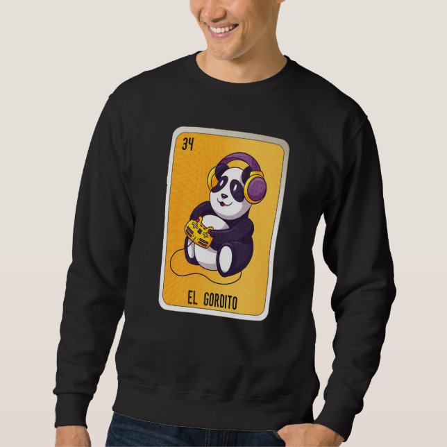 El Gordito Mexican Slang Lottery Bingo Cards   Sweatshirt (Front)