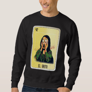 El Grito Mexican Slang Lottery Bingo Cards Sweatshirt