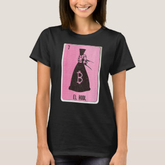 El Hodl Mexican Slang Lottery Bingo Cards T-Shirt