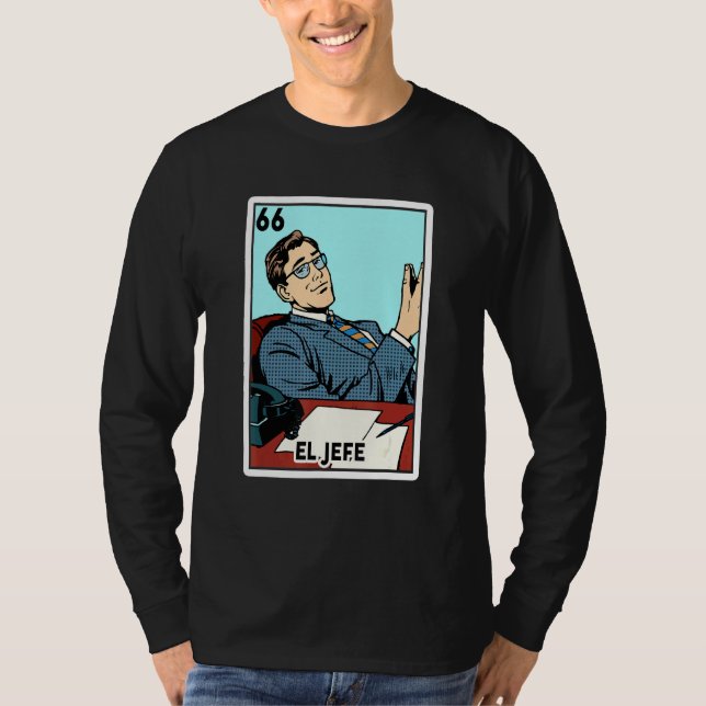 El Jefe Shirt Men Mexican Lottery Dia De Los Muert (Front)