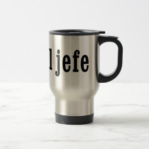 El jefe "The Boss" Travel Mug