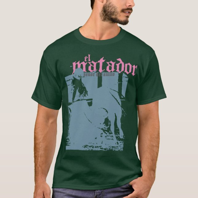 El Matador T-Shirt (Front)
