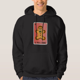 El Pan De Jengibre Mexican Slang Lottery Bingo Car Hoodie
