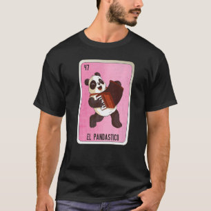 El Pandastico Mexican Slang Lottery Bingo Cards   T-Shirt