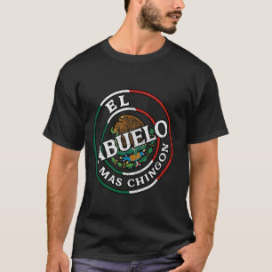 El Papa Mas Chingon Funny best Mexican Dad Abuel T-Shirt