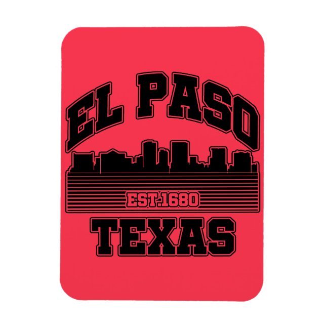 El Paso,Texas Magnet (Vertical)