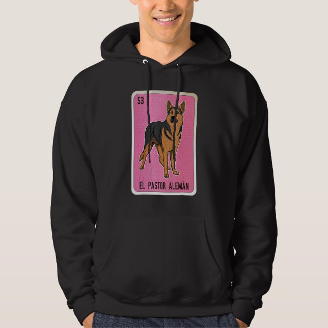 El Pastor Aleman Mexican Slang Lottery Bingo Cards Hoodie (Front)