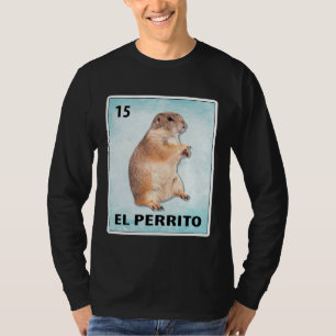 El Perrito Mexican Prairie Dog Cards T-Shirt