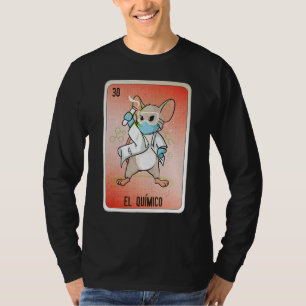 El Químico Mexican Slang Lottery Bingo Cards T-Shirt