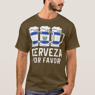 El Salvador Cerveza Por Favour Flag Pupusas Salvad T-Shirt