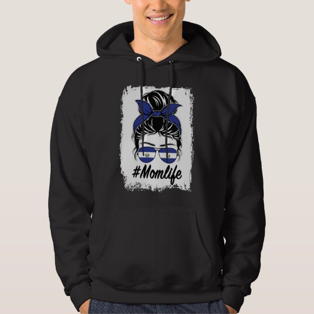 El Salvador Flag Salvadorean Mom Messy Bun Mom Lif Hoodie (Front)