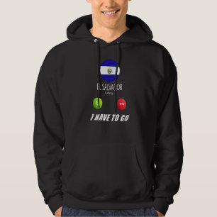 El Salvador Flag Souvenir El Salvador Is Calling I Hoodie