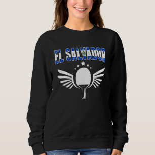 El Salvador Ping Pong Salvadorean Table Tennis Sweatshirt