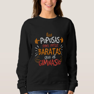 El Salvador Pupusa Salvadorian Salvadoran   Sweatshirt