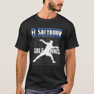 El Salvador Table Tennis Fans  Salvadorean Flag Pi T-Shirt