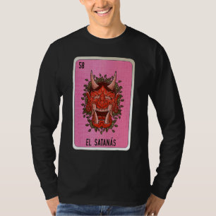 El Satanas Mexican Slang Lottery Bingo Cards T-Shirt