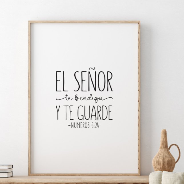 El Señor te bendiga y te guarde, Numeros 6:24 Poster (Creator Uploaded)