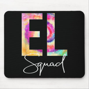 El Squad Tie Dye Back To School Women Appreciation Mouse Pad