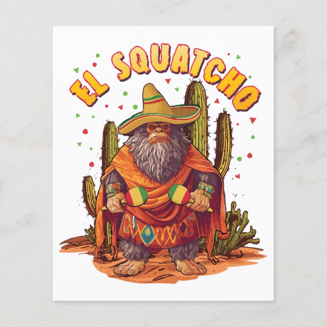 El Squatcho Bigfoot with Maraca, Sombrero and Ponc (Front)