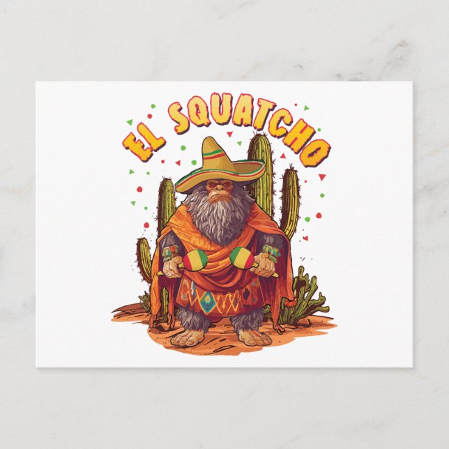 El Squatcho Bigfoot with Maraca, Sombrero and Ponc Postcard (Front)