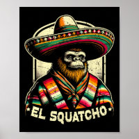 El Squatcho Funny Bigfoot Vintage Western Mexican