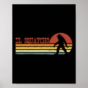 El Squatcho - Funny Retro Stripes Bigfoot Cinco De Poster