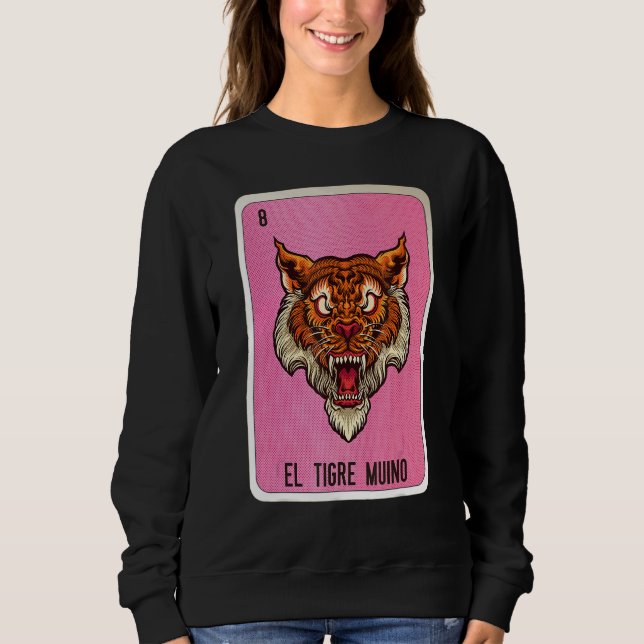 El Tigre Muino Mexican Slang Lottery Bingo Cards Sweatshirt (Front)
