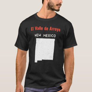 El Valle De Arroyo Seco Usa State America Travel N T-Shirt