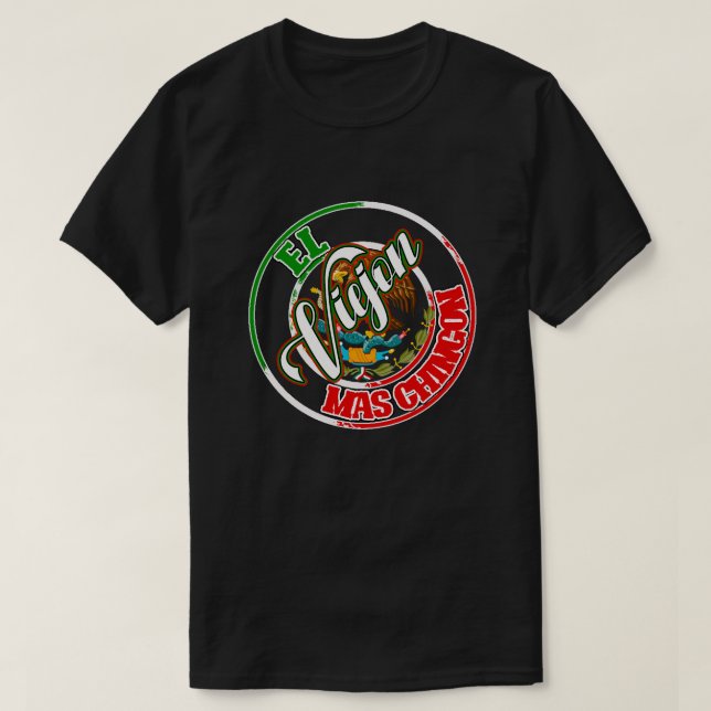 El Viejon Mas Chingon Mexican Mexico Print pride  T-Shirt (Design Front)
