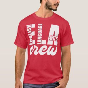 ELA Teacher English Teacher T-Shirt