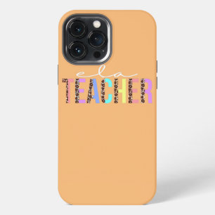 ELA Teacher Leopard Appreciation Funny For Women iPhone 13 Pro Max Case