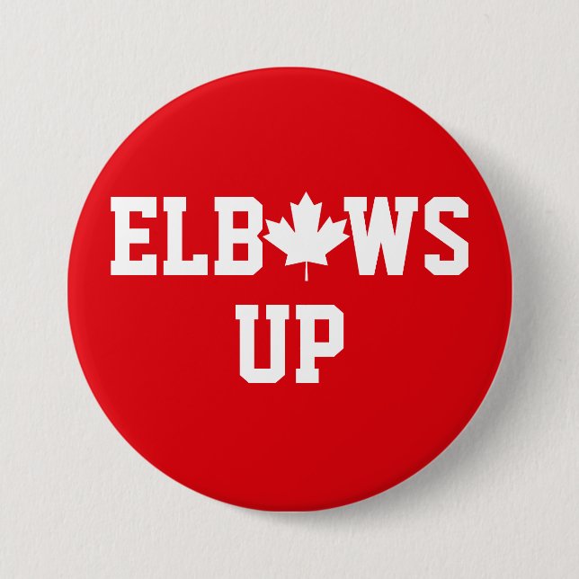 Elbows Up Canada 7.5 Cm Round Badge (Front)