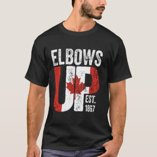 Elbows Up Canada Est 1867 Proud Canadian Strong Ca T-Shirt