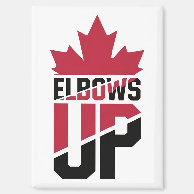 Elbows Up Canada Magnet (Front)