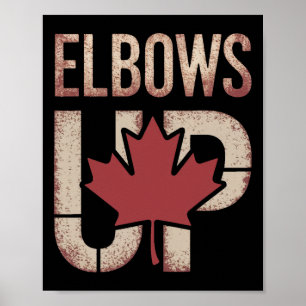 Elbows Up Canada Meme  Poster