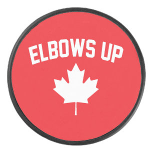 Elbows Up Canada - Proud Canadian Hockey Puck