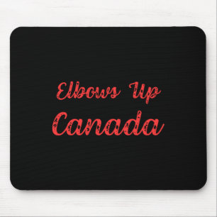 Elbows Up Canada Sticker11 Mouse Pad