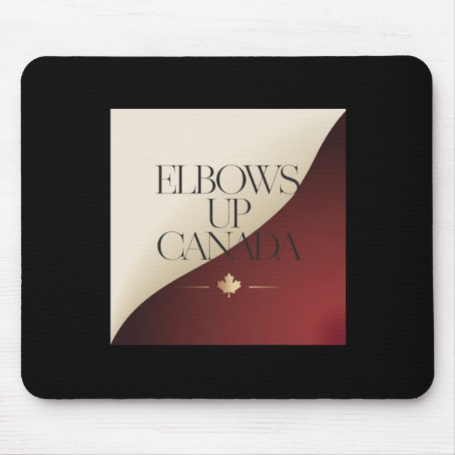 Elbows Up Canada Sticker9  Mouse Pad (Front)