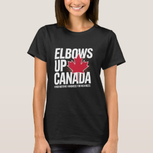 Elbows Up Canada True North Strong Free Proud Cana T-Shirt